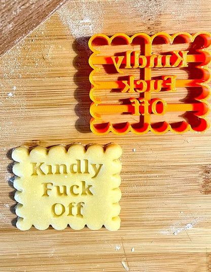 Please Go Die, I Hope You Choke, Stop Talking, Kindly Fuck Off - Cookie Cutter Set